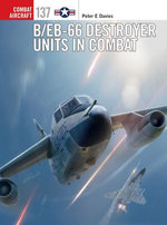 B/EB-66 Destroyer Units in Combat