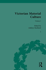 Victorian Material Culture Victorian Material Culture