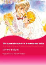 THE SPANISH DOCTOR'S CONVENIENT BRIDE