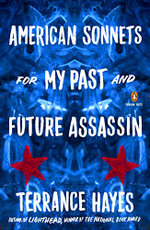 American Sonnets for My Past and Future Assassin