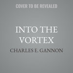 Into the Vortex