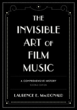 The Invisible Art of Film Music