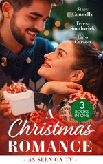 A Christmas Romance/Once Upon A Wedding/The Maverick's Christmas Homecoming/The Maverick's Holiday Masquerade
