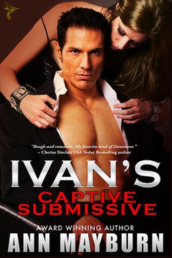 Ivan's Captive Submissive