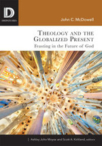 Theology and the Globalized Present