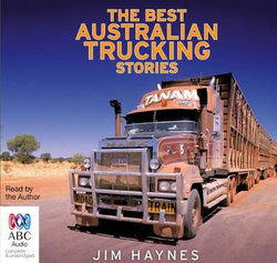 The Best Australian Trucking Stories