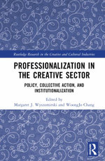 Professionalization in the Creative Sector
