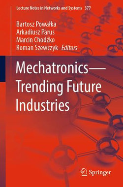 Mechatronics—Trending Future Industries Mechatronics—Trending Future Industries