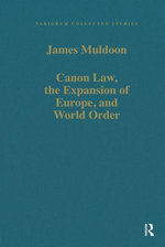 Canon Law, the Expansion of Europe, and World Order