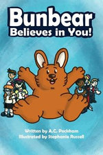 Bunbear Believes In You!