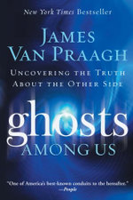 Ghosts among Us