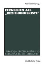 Fernsehen als "Beziehungskiste"