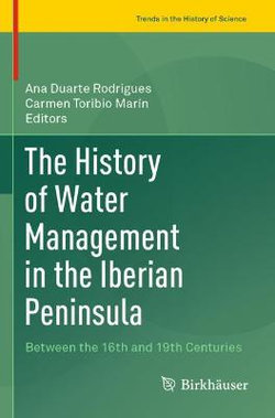 The History of Water Management in the Iberian Peninsula