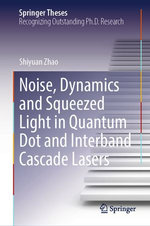 Noise, Dynamics and Squeezed Light in Quantum Dot and Interband Cascade Lasers