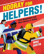 Hooray for Helpers!