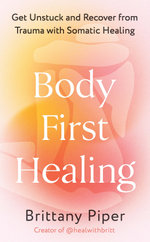 Body-First Healing