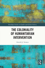 The Coloniality of Humanitarian Intervention