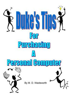 Duke's Tips For Purchasing A Personal Computer
