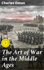 The Art of War in the Middle Ages