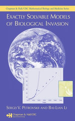 Exactly Solvable Models of Biological Invasion Exactly Solvable Models of Biological Invasion