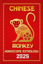 Monkey Chinese Horoscope 20025