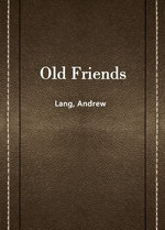 Old Friends