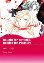 BOUGHT FOR REVENGE, BEDDED FOR PLEASURE (Mills & Boon Comics)