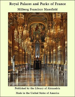 Royal Palaces and Parks of France