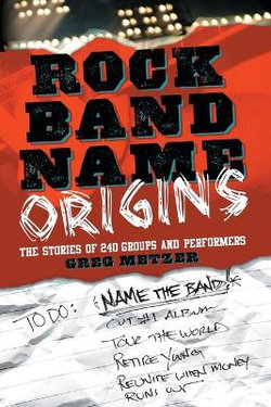 Rock Band Name Origins