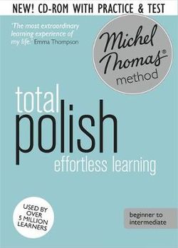 Total Polish Course: Learn Polish with the Michel Thomas Method