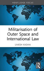 Militarisation of Outer Space and International Law