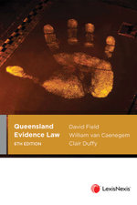 Queensland Evidence Law, 6th Edition