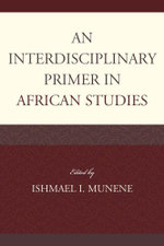 An Interdisciplinary Primer in African Studies