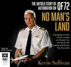 No Man's Land: The Untold Story of Automation and QF72
