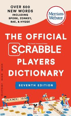 The Official SCRABBLE Players Dictionary, Seventh Ed
