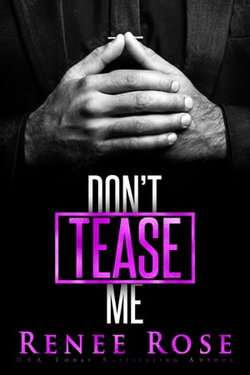Don't Tease Me