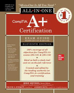 CompTIA a+ Certification All-In-One Exam Guide, Eleventh Edition (Exams 220-1101 & 220-1102)