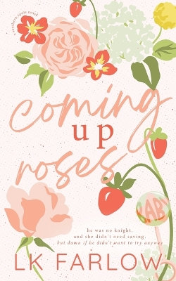 Coming up Roses