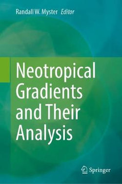 Neotropical Gradients and Their Analysis