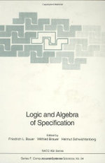Logic and Algebra of Specification