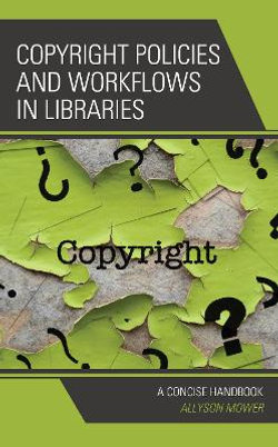 Copyright Policies and Workflows in Libraries