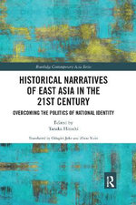 Historical Narratives of East Asia in the 21st Century