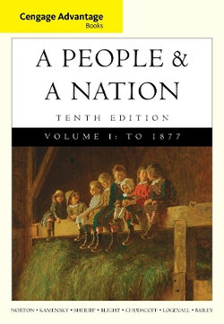 Cengage Advantage Books: A People and a Nation
