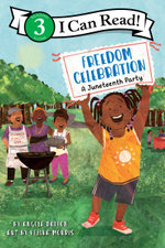 Freedom Celebration: a Juneteenth Party