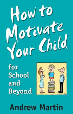 How To Motivate Your Child For School