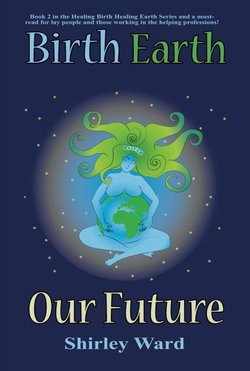 Birth Earth Our Future Birth Earth Our Future
