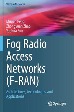 Fog Radio Access Networks (F-RAN)