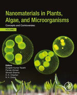 Nanomaterials in Plants, Algae, and Microorganisms Nanomaterials in Plants, Algae, and Microorganisms