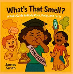 What's That Smell