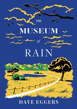 The Museum of Rain The Museum of Rain